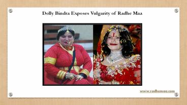 Dolly Bindra Exposes Vulgarity of Radhe Maa