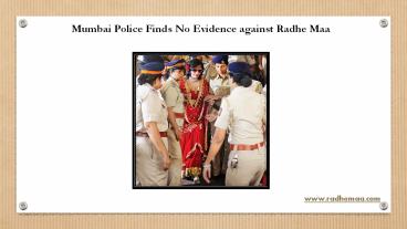 Mumbai Police Finds No Evidence against Radhe Maa (1)