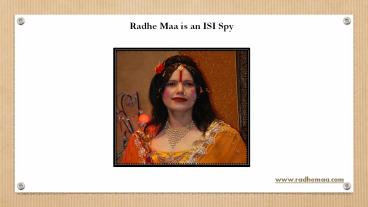 Radhe Maa is an ISI Spy