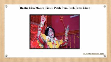 Radhe Maa Makes ‘Pious’ Pitch from Posh Press Meet