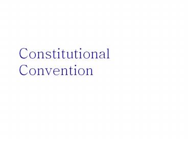 Constitutional Convention