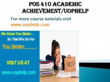 POS 410 Instant Education/uophelp