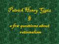 Patrick Henry Quiz PowerPoint PPT Presentation