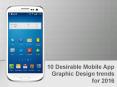 10 Desirable Mobile App Graphic Design trends for 2016 PowerPoint PPT Presentation