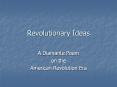 Revolutionary Ideas PowerPoint PPT Presentation