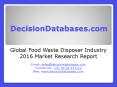 Food Waste Disposer Market Analysis 2016 Development Trends PowerPoint PPT Presentation