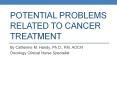 Potential Problems Related to Cancer Treatment PowerPoint PPT Presentation