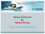 Ajnara Ambrosia Of World-Class Facilities