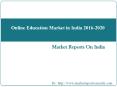 Online Education Market in India 2016-2020 PowerPoint PPT Presentation