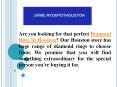 An Extraordinary Collection Of Diamond Ring In Houston PowerPoint PPT Presentation