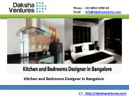 Kitchen and Bedroom Designers in Bangalore