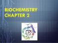 Biochemistry Chapter 2 PowerPoint PPT Presentation