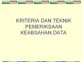 KRITERIA DAN TEKNIK PEMERIKSAAN KEABSAHAN DATA PowerPoint PPT Presentation
