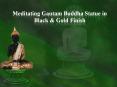 Meditating Gautam Buddha Statue In Black And Gold Finish