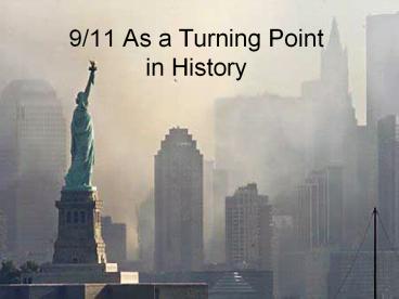 9/11 As a Turning Point in History