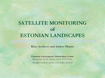 SATELLITE MONITORING of ESTONIAN LANDSCAPES