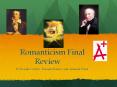 Romanticism%20Final%20Review PowerPoint PPT Presentation