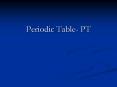 Periodic Table- PT PowerPoint PPT Presentation