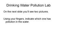 Drinking Water Pollution Lab