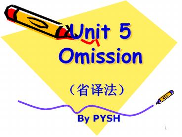 Unit 5 Omission
