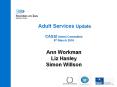 Adult Services Update  CASSI Select Committee 9th March 2010 PowerPoint PPT Presentation