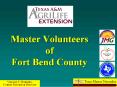 Master Volunteers of Fort Bend County PowerPoint PPT Presentation