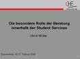Die besondere Rolle der Beratung innerhalb der Student Services PowerPoint PPT Presentation