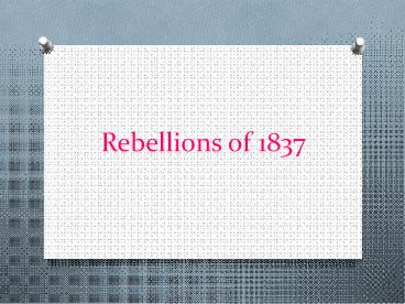Rebellions of 1837