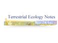 Terrestrial Ecology Notes PowerPoint PPT Presentation