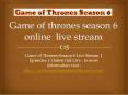 game of thrones season 6 online PowerPoint PPT Presentation