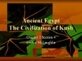 Ancient Egypt The Civilization of Kush PowerPoint PPT Presentation