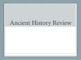 Ancient History Review PowerPoint PPT Presentation