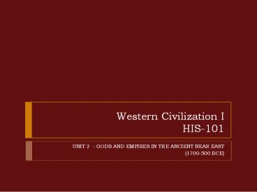 Western Civilization I HIS-101