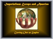 Imperialism: Europe and America