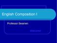 English Composition I PowerPoint PPT Presentation