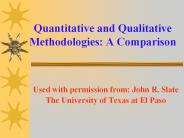 Quantitative and Qualitative Methodologies: A Comparison