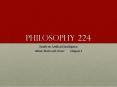 Philosophy 224 PowerPoint PPT Presentation