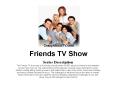 Friends TV Show PowerPoint PPT Presentation
