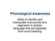 Phonological Awareness