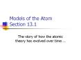 Models of the Atom Section 13.1 PowerPoint PPT Presentation