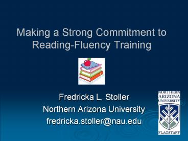 Making a Strong Commitment to Reading-Fluency Training