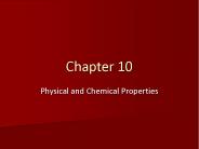 Physical and Chemical Properties