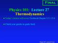Physics 101: Lecture 27 Thermodynamics PowerPoint PPT Presentation