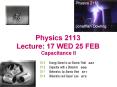 Physics 2113 Lecture: 17 WED 25 FEB PowerPoint PPT Presentation