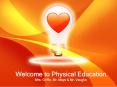 Welcome to Physical Education Mrs. Griffin, Mr. Mays PowerPoint PPT Presentation