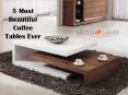 5 Most Beautiful Coffee Tables Ever
