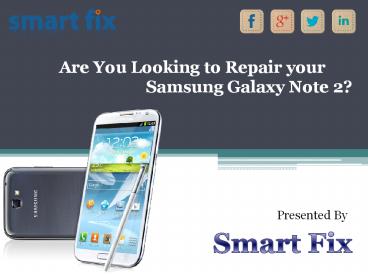 Samsung Galaxy Note 2 Repair Las Vegas