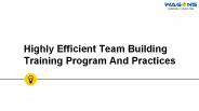 Highly Efficient Team Building Training Program And Practices