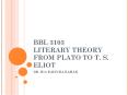 BBL 3103 LITERARY THEORY FROM PLATO TO T. S. ELIOT PowerPoint PPT Presentation