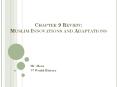 Chapter 9 Review: Muslim Innovations and Adaptations PowerPoint PPT Presentation